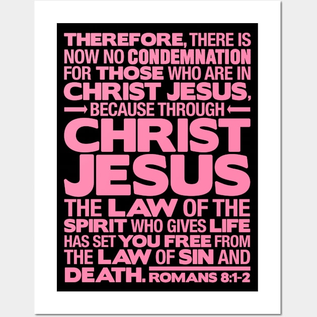 Romans 8:1-2 Christ Jesus Wall Art by Plushism